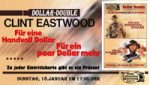 >>> KULT-EVENT / DOUBLE FEATURE <<< FÜR EINE HANDVOLL DOLLAR / FÜR EIN PAAR DOLLAR MEHR