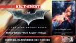 >>> KULT-EVENT<<< The Dark Knight Rises