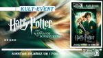 >>> KULT-EVENT <<< Harry Potter und die Kammer des Schreckens
