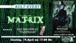 >>> KULT-EVENT <<< Matrix